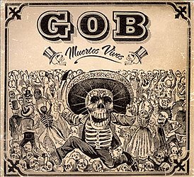 Обложка альбома Gob «Muertos Vivos» (2007)
