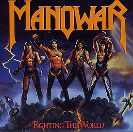 Обложка альбома Manowar «Fighting the World» (1987)