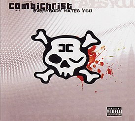 Обложка альбома Combichrist «Everybody Hates You» (2005)