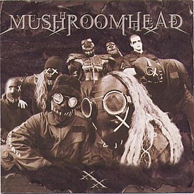 Обложка альбома Mushroomhead «XX» (2001)