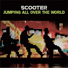 Обложка альбома Scooter «Jumping All Over The World» (2007)
