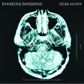 Обложка альбома Breaking Benjamin «Dear Agony» (2009)