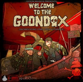 Обложка альбома Snowgoons, PMD и Sean Strange «Welcome to the Goondox» (2013)