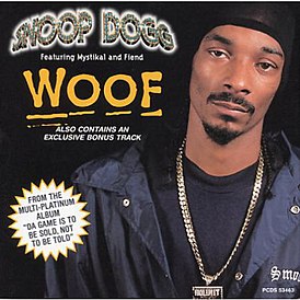 Обложка сингла Snoop Dogg при участии Mystikal & Fiend «Woof» ()