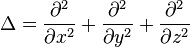 Delta = frac{partial^{2}}{partial x^{2}}+frac{partial^{2}}{partial y^{2}}+frac{partial^{2}}{partial z^{2}}