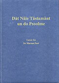 Dät Näie Tästamänt un do Psoolme, 2003