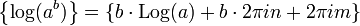 \left\{\log(a^b)\right\} = \left\{ b \cdot \operatorname{Log}(a) + b \cdot 2 \pi i n + 2 \pi i m \right\}