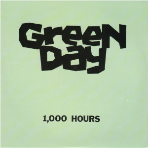 Dosya:Green Day - 1,000 Hours cover.jpg