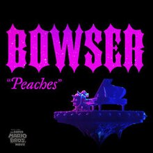 Một bức ảnh vuông cho thấy nhân vật Bowser đang ngồi đánh đàn piano, với khung nền đen phía sau. Tên "Bowser" được viết hoa toàn bộ, phía dưới là tựa đề của bài hát và biểu trưng của bộ phim nằm ở dưới cùng.