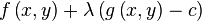  f \left( x , y \right) + \lambda \left( g \left( x , y \right) - c \right) 