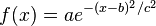 f(x) = a e^{-(x-b)^2/c^2}