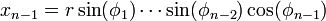 x_{n-1}=r\sin(\phi_1)\cdots\sin(\phi_{n-2})\cos(\phi_{n-1})\,