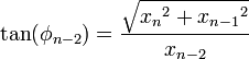 \tan(\phi_{n-2})=\frac{\sqrt{{x_n}^2+{x_{n-1}}^2}}{x_{n-2}}