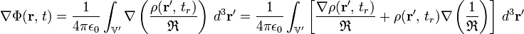 \nabla\Phi(\mathbf{r},\,t)= \frac{1}{4\pi\epsilon_0}\int_{\mathbb{V}'} \nabla\left(\frac{\rho(\mathbf{r}' ,\, t_r)}{\mathfrak{R}}\right)\, d^3\mathbf{r}'= \frac{1}{4\pi\epsilon_0}\int_{\mathbb{V}'} \left[\frac{\nabla\rho(\mathbf{r}' ,\, t_r)}{\mathfrak{R}}+\rho(\mathbf{r}' ,\, t_r)\nabla\left(\frac{1}{\mathfrak{R}}\right)\right]\, d^3\mathbf{r}'\,\!