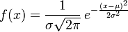 f(x) = {1 \over \sigma\sqrt{2\pi} }\,e^{- {{(x-\mu )^2 \over 2\sigma^2}}}