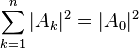  \sum_{k=1}^{n} |A_{k}|^2 = |A_{0}|^2 