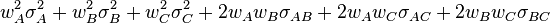  w_A^2 \sigma_A^2  + w_B^2 \sigma_B^2 + w_C^2 \sigma_C^2 + 2w_Aw_B \sigma_{AB}  + 2w_Aw_C \sigma_{AC} + 2w_B w_C \sigma_{BC} 