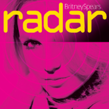 Close up of the face a blonde woman. She is looking into the camera with her hair covering her left eye. The image has a layer of pink and is divided in four parts, resembling an actual radar. On the upper side of the image, the words "Britney Spears" are written in white letters. Underneath, "radar" is written in big yellow small letters.