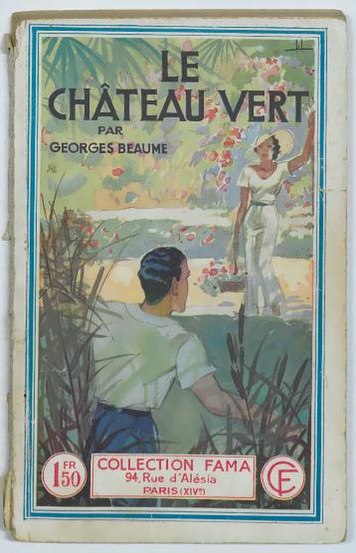 Fichier:Beaume - Le château vert, 1935.pdf