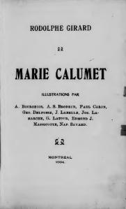 Rodolphe Girard, Marie Calumet, 1904    