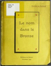 Michelle LeNormand, Le Nom dans le bronze, 1933    