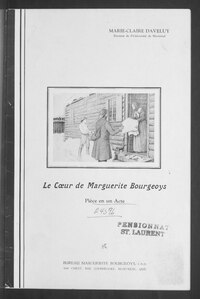 Marie-Claire Daveluy, Le cœur de Marguerite Bourgeoys, 1945 Mission    