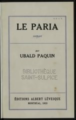 Ubald Paquin, Le Paria, 1933    