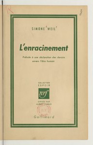 Simone Weil, L’Enracinement, 1949    