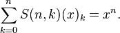 \sum_{k=0}^n S(n,k)(x)_k=x^n.