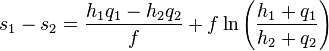 s_1 - s_2 = \frac{h_1 q_1 - h_2 q_2}{f} +f \ln \left(\frac{h_1 + q_1}{h_2 + q_2}\right)