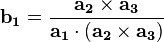 
\mathbf{b_{1}}=\frac{\mathbf{a_{2}} \times \mathbf{a_{3}}}{\mathbf{a_{1}} \cdot (\mathbf{a_{2}} \times \mathbf{a_{3}})} 
