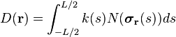 D (\matbf {
r}
)
= \int_ {
- l/2}
^ {
L/2}
k (j) N (\boldsimbol {
\sigma}
_ {
\matbf {
r}
}
(s))
d