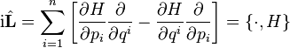 \matrm {
mi}
\hat {
\matbf {
L}
}
\sum_ {
i 1}
^ {
n}
\left [\frac {
\partial H}
{
\partial p_ {
mi}
}
\frac {
\partial}
{
\partial q^ {
mi}
}
\frac {
\partial H}
{
\partial q^ {
mi}
}
\frac {
\partial}
{
\partial p_ {
mi}
}
\right] = '\' 