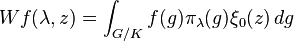 Wf (\lambda, z) = \int_ {
G/K}
f (g) \pi_\lambda (g) \ksi_0 (z) '\' 