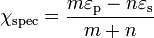 \chi_\mathrm {Spec} = \frac {m \varepsilon_\mathrm {p} - n \varepsilon_\mathrm {s}} {m + n}