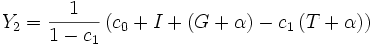 Y_2 = \frac {
1}
{
1 - c_1}
\left (c_0-+ mi + \left (G-+ \alpha \right) - c_1 \left (T-+ \alpha \right) \right)