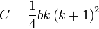 C
=
\frac {
1}
{
4}
bk\left (k+1\right)^ 2