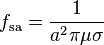 f_\mathrm{sa}=\frac{1}{a^2\pi\mu\sigma}