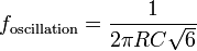 f_\matrm {
oscilado}
\frac {
1}
{
2\pi RC\sqrt {
6}
}