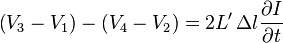 \left (V_3 - V_1\right) \left (V_4-V_2\right) =2L'\, \Delta l\frac {
\partial mi}
{
\partial t}