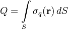 Q=\int\limits_S \sigma_q (\bold {
r}
)
'\' 