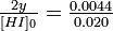 \ textstyle\ frac {2y} {[HI] _0} =\ frac {0.0044} {0.020}