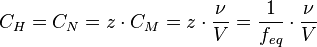 {C_H}={C_N}=z\cdot{C_M}=z\cdot\frac{\nu}{V}=\frac{1}{f_{eq}}\cdot\frac{\nu}{V}