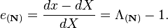 e_ {
(\matbf N)}
\frac {
dx-dX}
{
Dx}
\Lambda_ {
(\matbf N)}
- 1.
'\' 