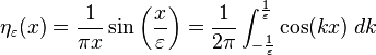 \eta_\varepsilon(x)=\frac{1}{\pi x}\sin\left(\frac{x}{\varepsilon}\right)=\frac{1}{2\pi}\int_{-\frac{1}{\varepsilon}}^{\frac{1}{\varepsilon}} \cos(kx)\;dk 