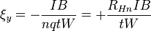 \xi_y = -\frac{IB}{nqtW} = +\frac{R_{Hn}IB}{tW}