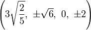 \left (3\sqrt {
\frac {
2}
{
5}
}
, '\' 