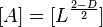 [A]=[L^\frac{2-D}{2}]
