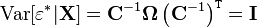 \operatorname {
Var}
[\varepsilon^ {
÷}
|
\matbf {
X}
]
= \matbf {
C}
^ {
- 1}
\matbf {
\Omega}
\left (\matbf {
C}
^ {
- 1}
\right)^ {
\mat {
T}
}
= \matbf {
mi}