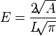 E = frac{2 sqrt[]{A}}{L sqrt[]{{pi}}}